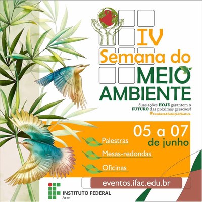 Semana do Meio Ambiente - Campus Xapuri