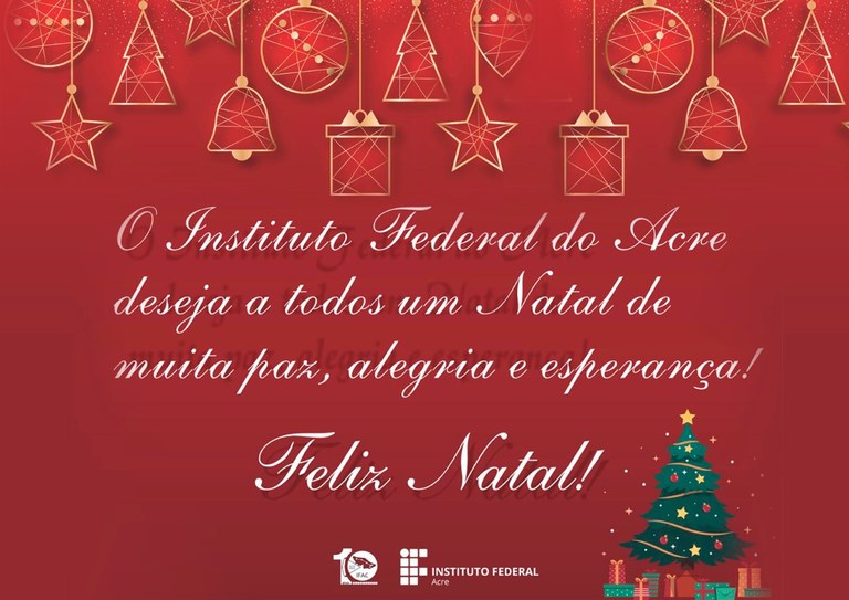 O Instituto Federal do Acre deseja a todos um Feliz Natal — IFAC Instituto  Federal do Acre
