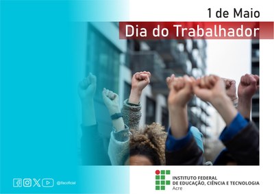 !º de maio_Dia do Trabalhador_notícia.jpeg