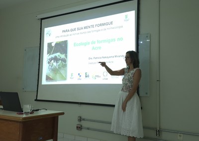 Figura 8 - Seminário final sobre Mirmecologia na Amazônia e Acre com Dra. Patrícia Nakayama Miranda 08.05 (2).jpg