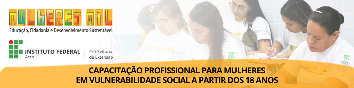 CAPACITAÇÃO PROFISSIONAL PARA MULHERES EM VULNERABILIDADE SOCIAL A PARTIR DOS 18 ANOS.png